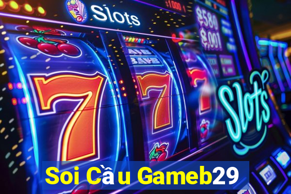 Soi Cầu Gameb29