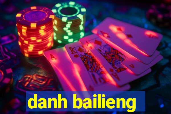 danh bailieng