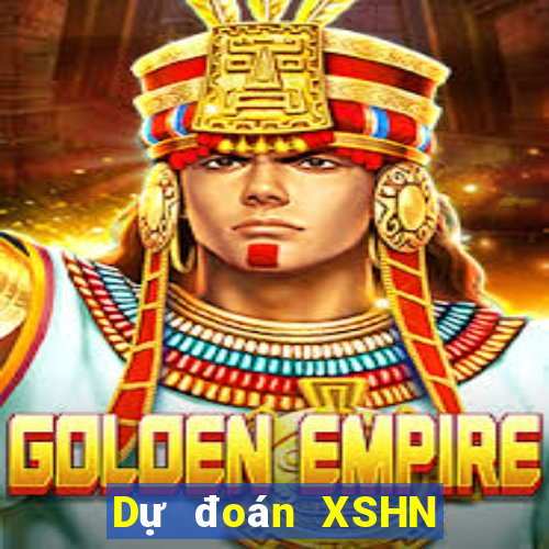 Dự đoán XSHN ngày 2