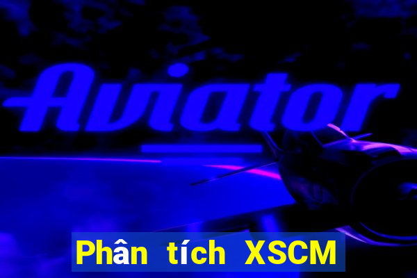 Phân tích XSCM ngày 11