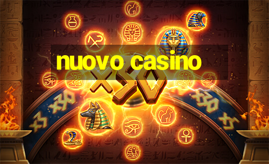 nuovo casino