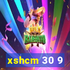 xshcm 30 9