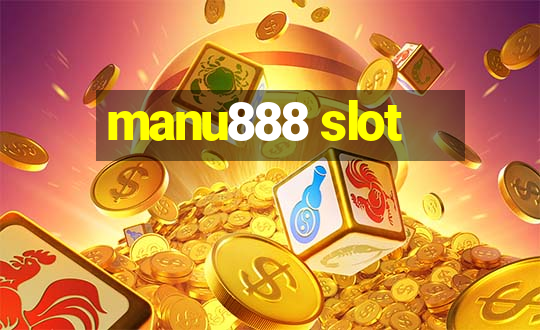 manu888 slot