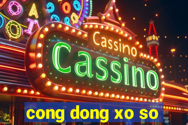 cong dong xo so