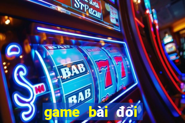 game bài đổi thưởng uy tín nhất 2016