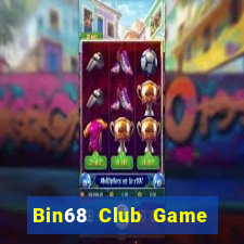 Bin68 Club Game Bài Rút Tiền Uy Tín