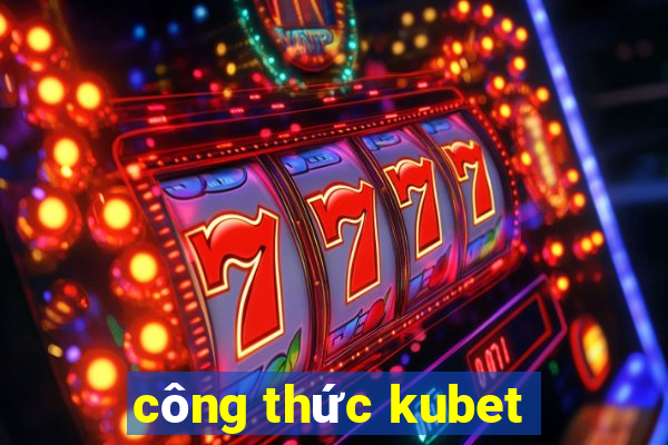 công thức kubet