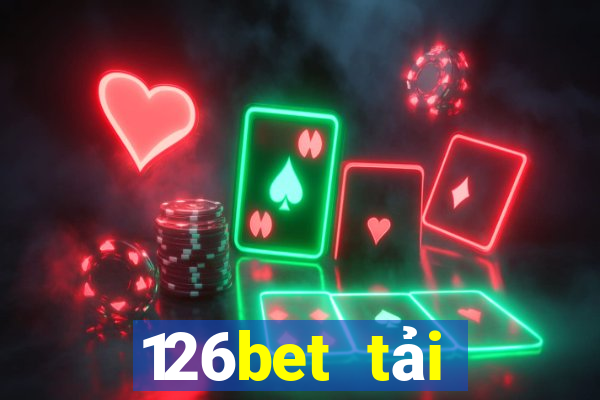 126bet tải xuống app