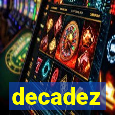 decadez