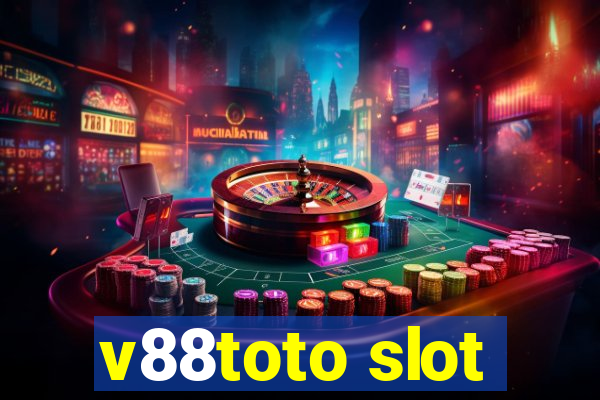 v88toto slot