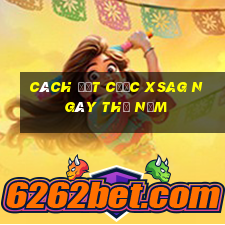 Cách đặt cược XSAG ngày thứ năm