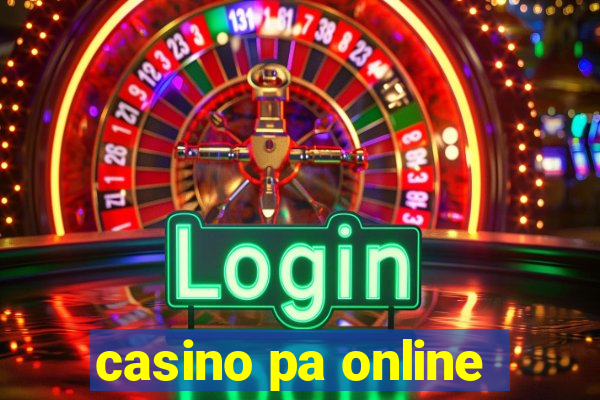 casino pa online