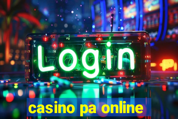 casino pa online