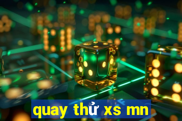 quay thử xs mn