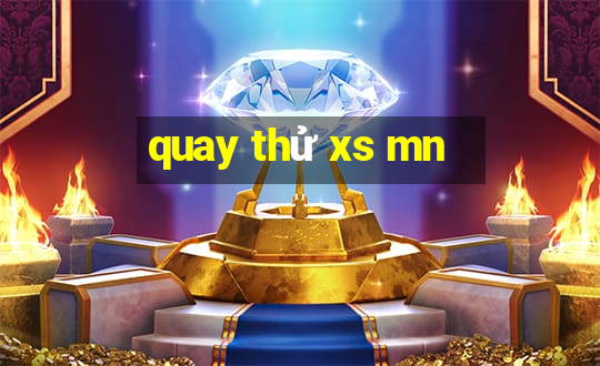 quay thử xs mn