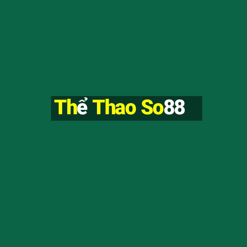 Thể Thao So88