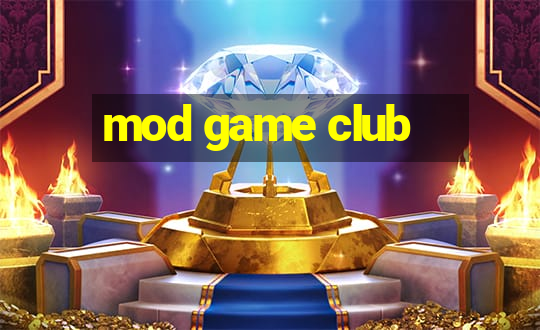 mod game club