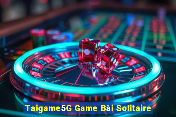 Taigame5G Game Bài Solitaire