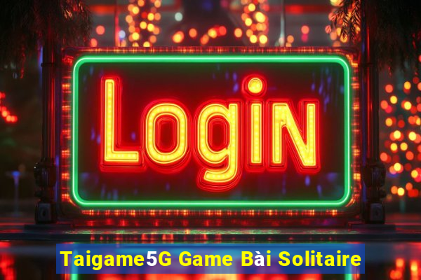 Taigame5G Game Bài Solitaire