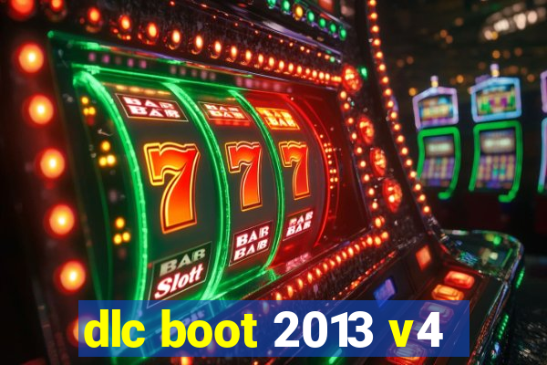 dlc boot 2013 v4