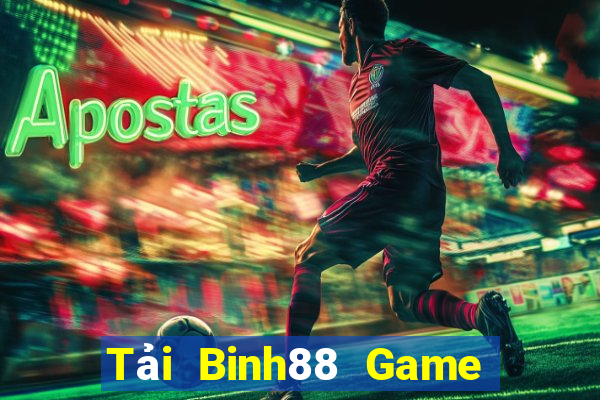 Tải Binh88 Game Bài Online Miễn Phí