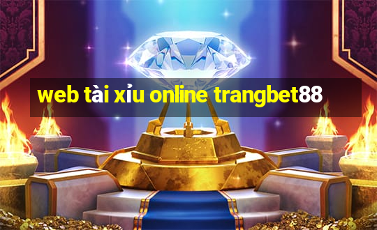 web tài xỉu online trangbet88