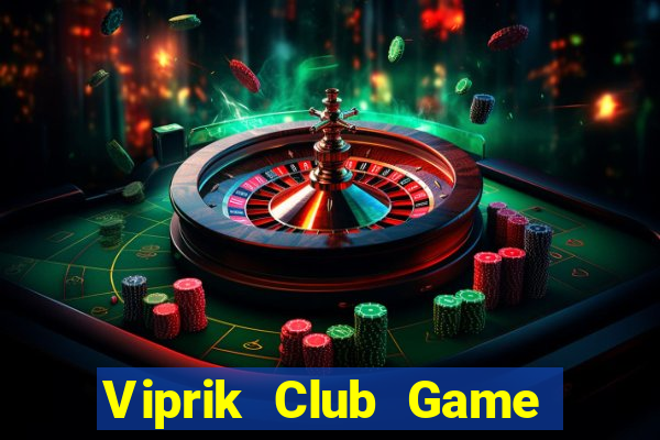 Viprik Club Game Bài 52