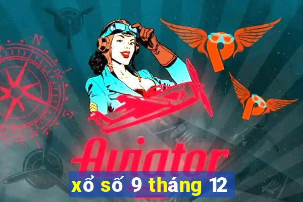 xổ số 9 tháng 12