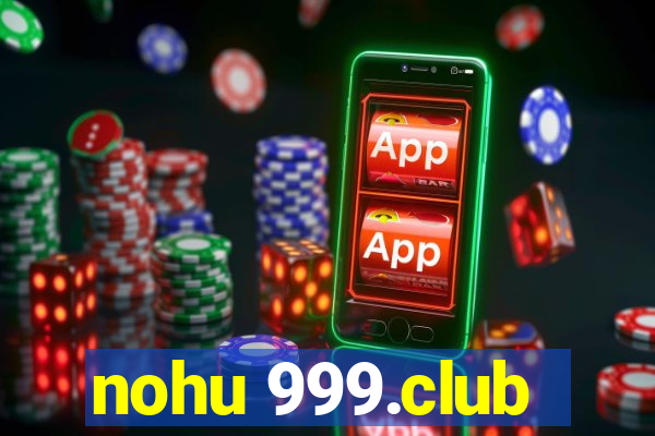 nohu 999.club