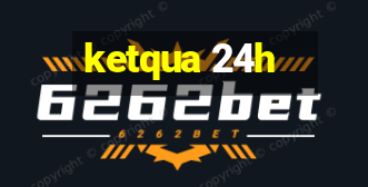 ketqua 24h