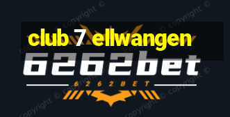 club 7 ellwangen