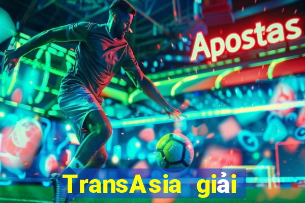 TransAsia giải trí app Tải về