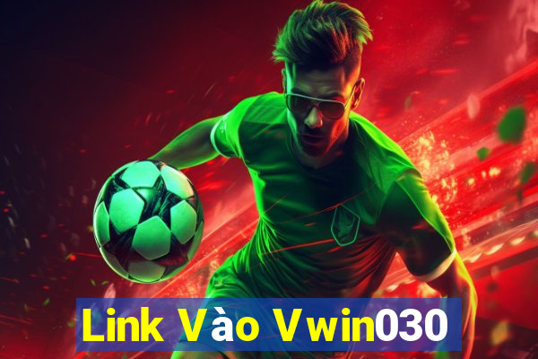 Link Vào Vwin030