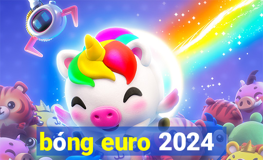 bóng euro 2024