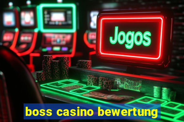 boss casino bewertung