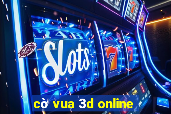 cờ vua 3d online