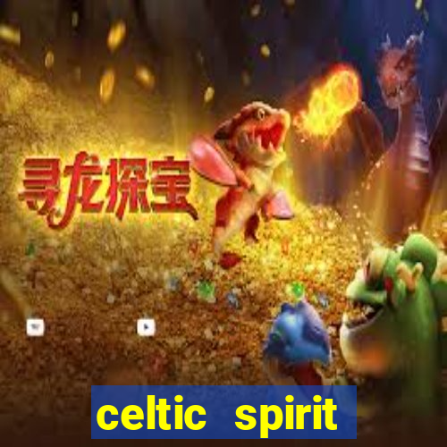 celtic spirit deluxe slot