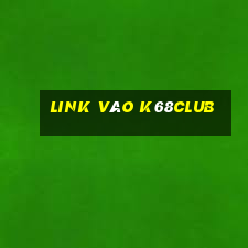 Link Vào K68club