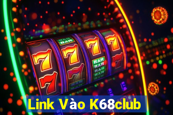 Link Vào K68club