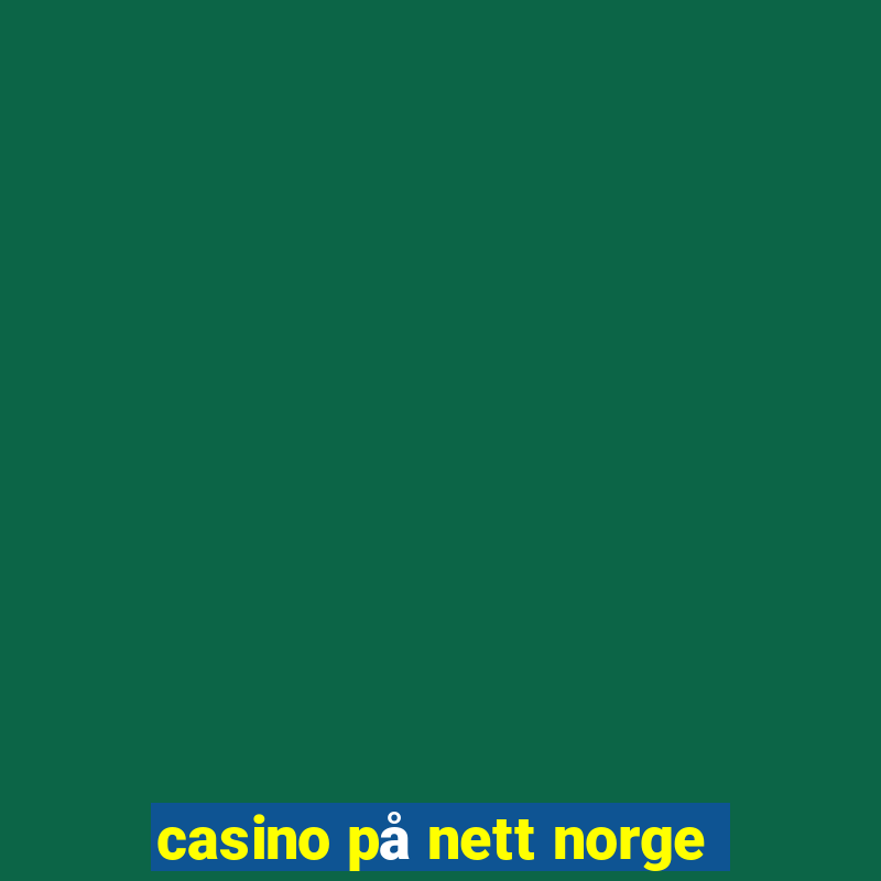 casino på nett norge