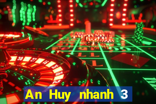 An Huy nhanh 3 xổ số trực tuyến