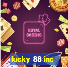 lucky 88 inc