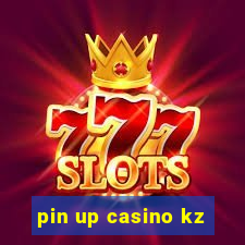 pin up casino kz