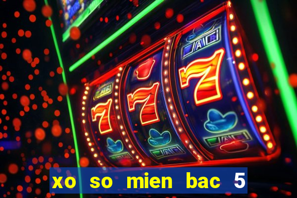 xo so mien bac 5 4 2024