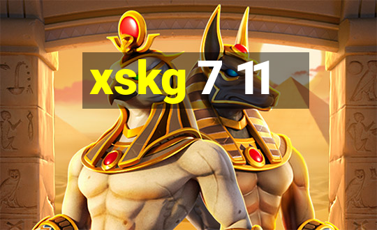 xskg 7 11