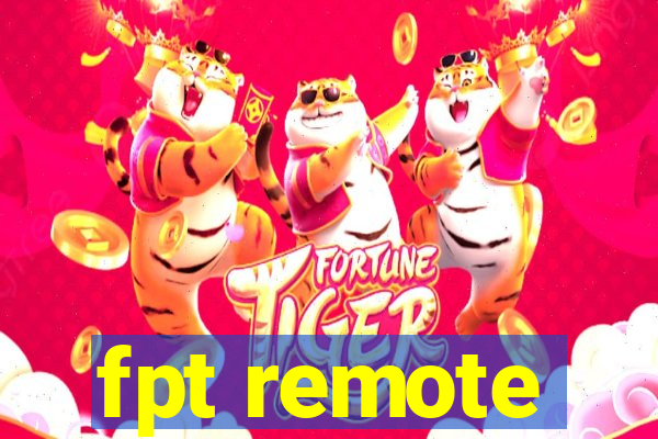 fpt remote