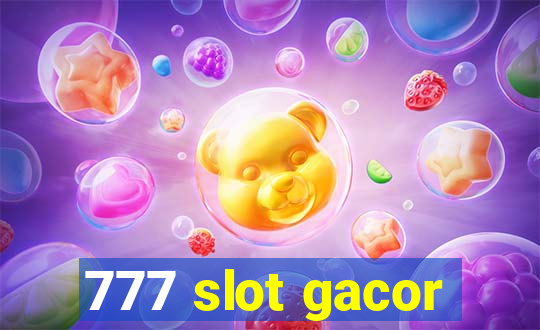 777 slot gacor