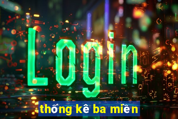 thống kê ba miền