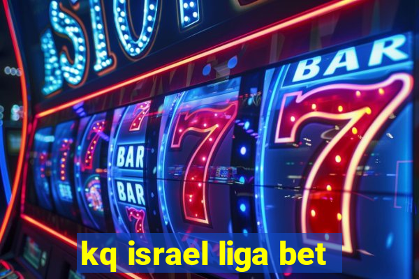 kq israel liga bet