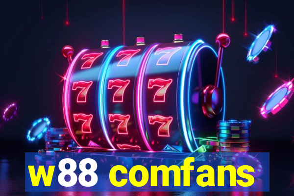 w88 comfans